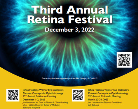 Johns Hopkins Wilmer Eye Institute’s 3rd Annual Retinal Festival 2022